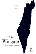 O. C. Wingate, un parfait capitaine britannique