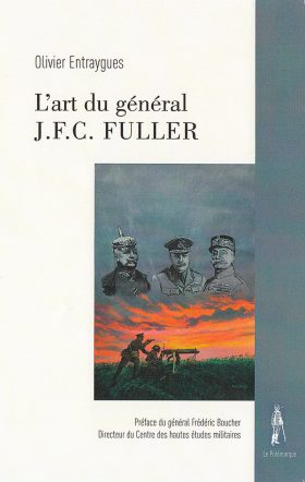 L’art du général J.F.C. Fuller